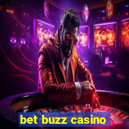 bet buzz casino