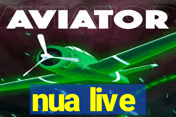 nua live