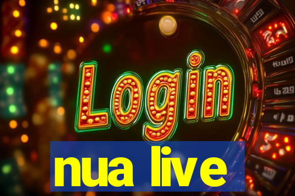 nua live