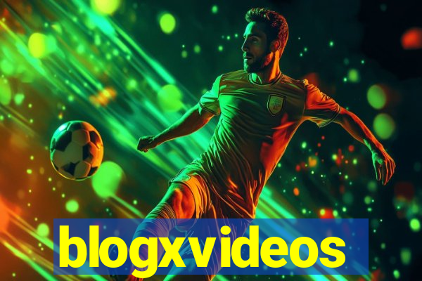 blogxvideos