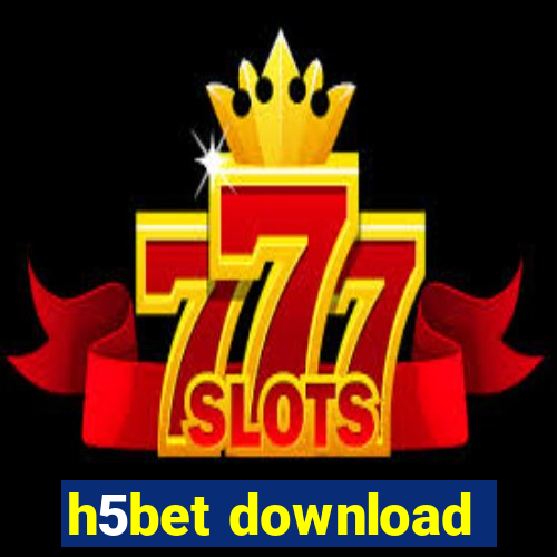 h5bet download