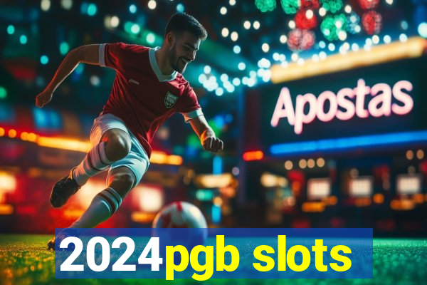 2024pgb slots