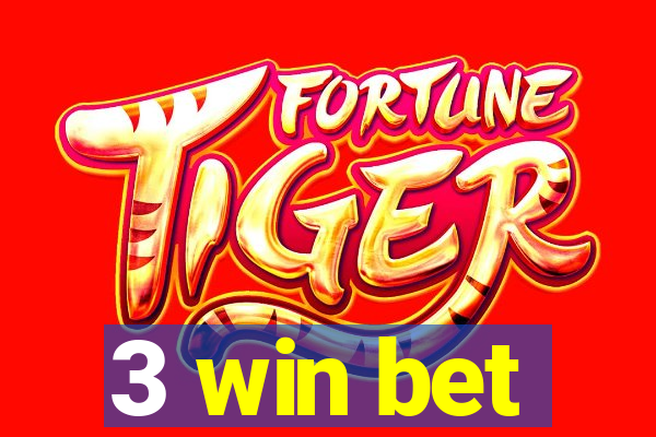 3 win bet