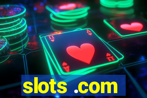 slots .com