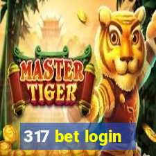 317 bet login