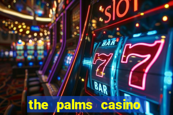 the palms casino resort las vegas