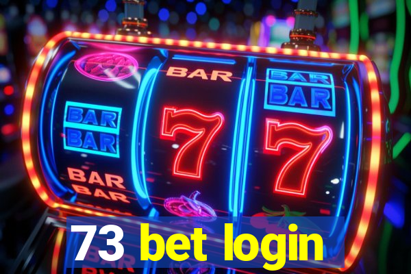 73 bet login