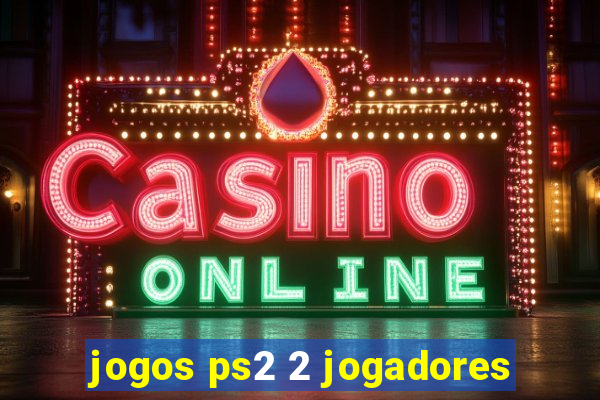 jogos ps2 2 jogadores