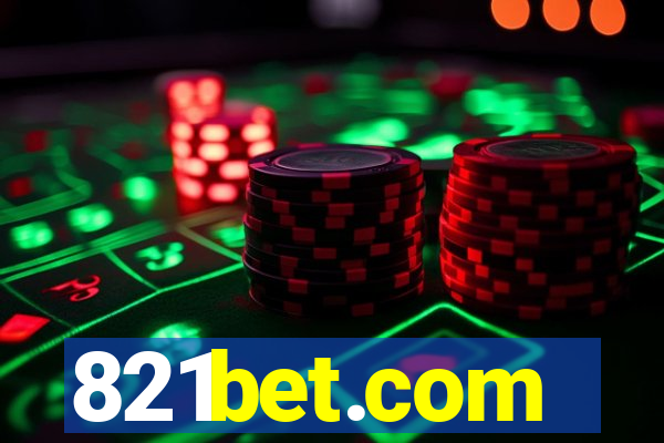 821bet.com