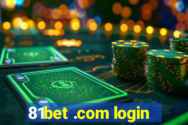 81bet .com login