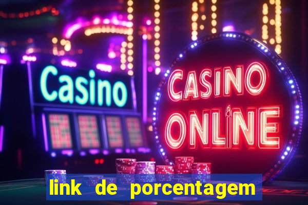 link de porcentagem dos slots