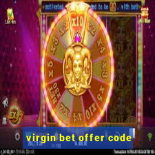 virgin bet offer code