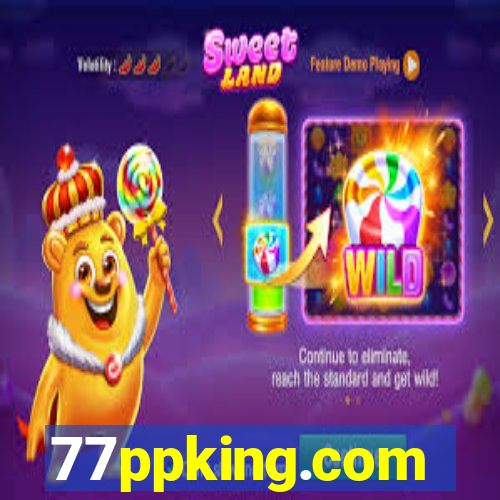 77ppking.com