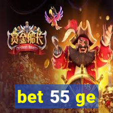 bet 55 ge