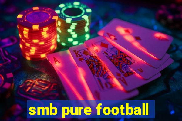 smb pure football