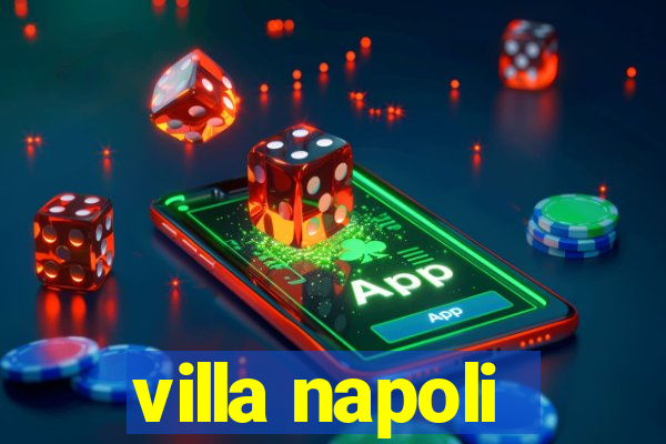 villa napoli