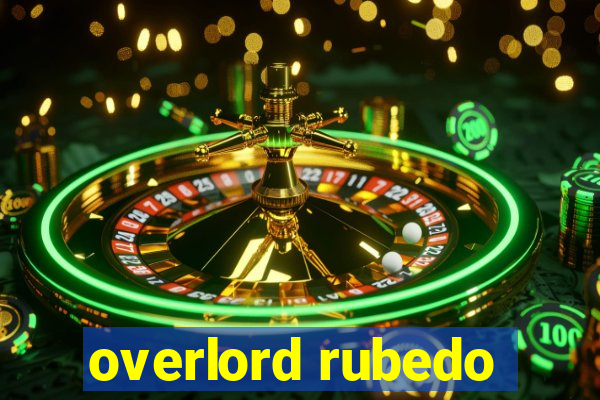 overlord rubedo