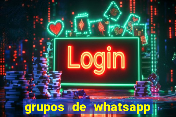 grupos de whatsapp de putaria