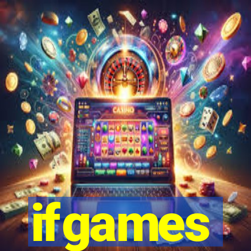 ifgames