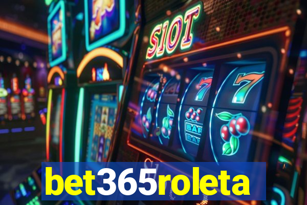 bet365roleta