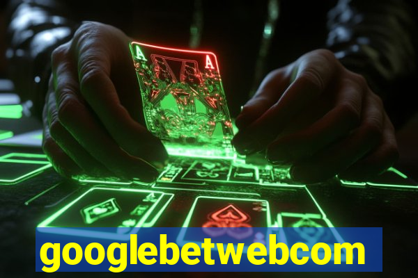 googlebetwebcom