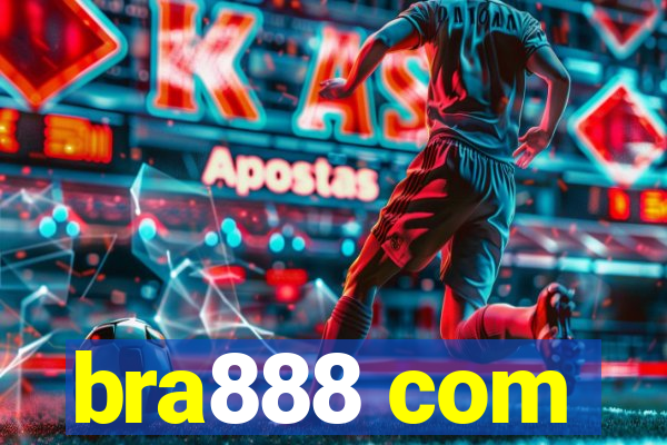 bra888 com