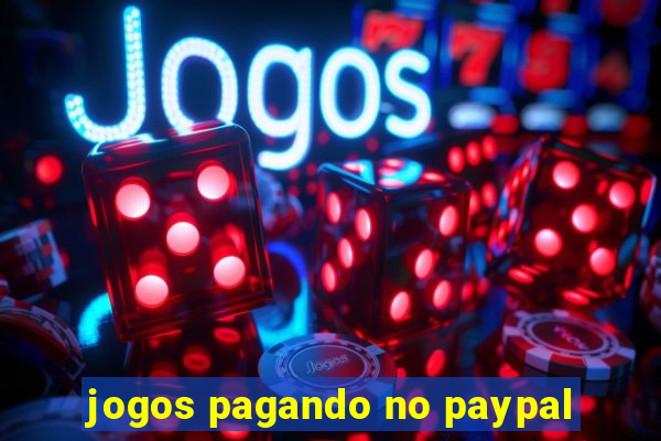 jogos pagando no paypal