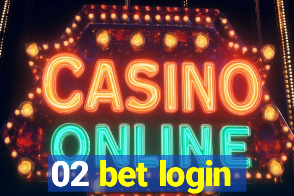 02 bet login