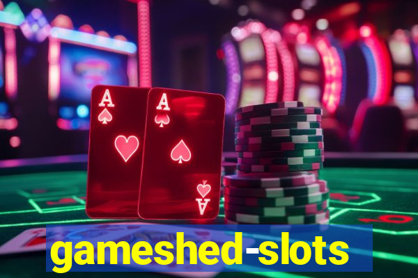 gameshed-slots