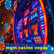 mgm casino vegas