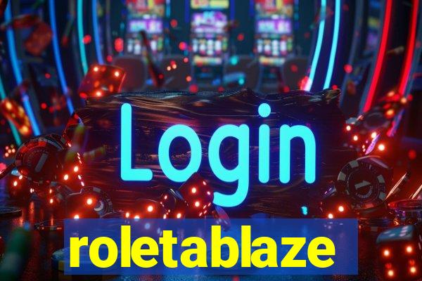 roletablaze