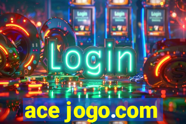 ace jogo.com