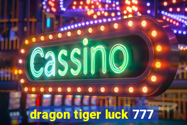 dragon tiger luck 777