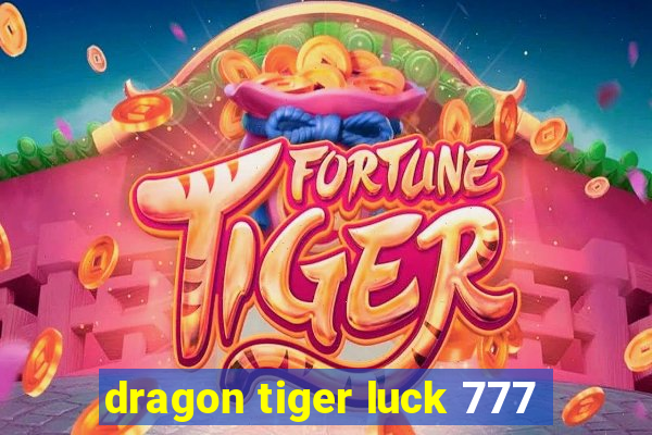 dragon tiger luck 777