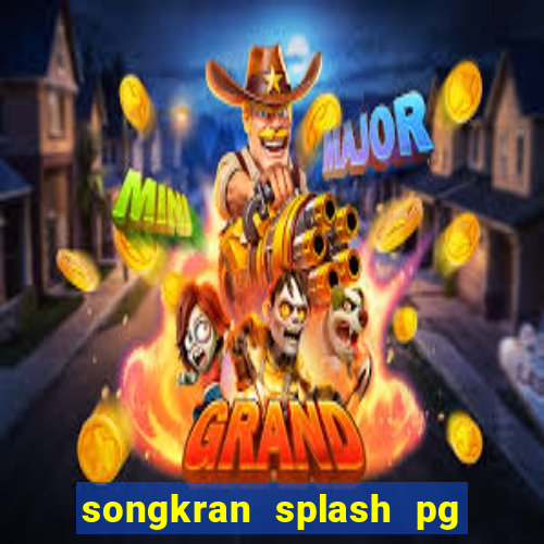 songkran splash pg slot demo