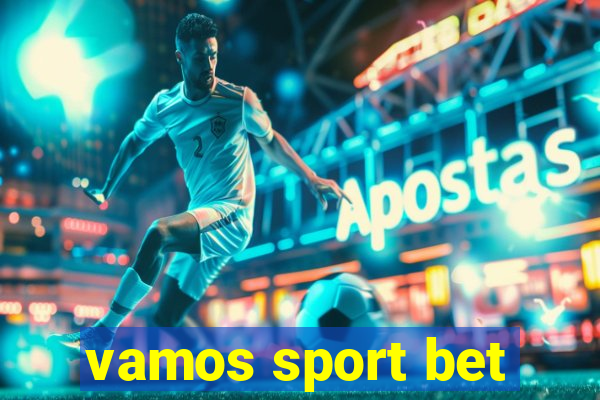 vamos sport bet