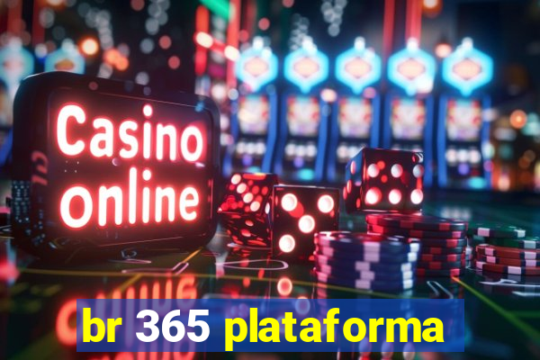 br 365 plataforma