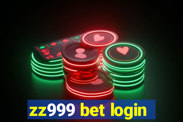 zz999 bet login