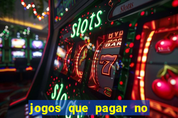 jogos que pagar no pix de verdade