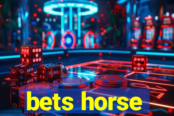 bets horse