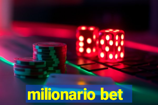 milionario bet