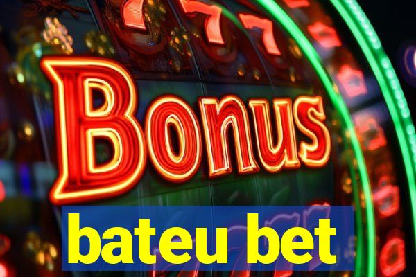 bateu bet