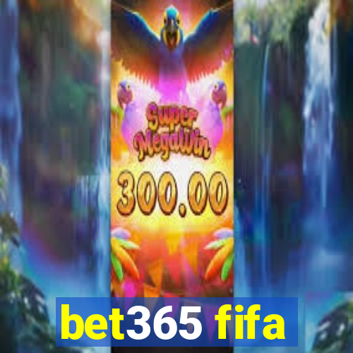 bet365 fifa