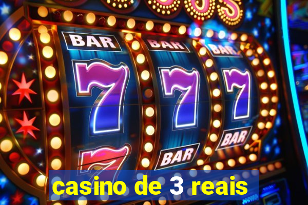 casino de 3 reais