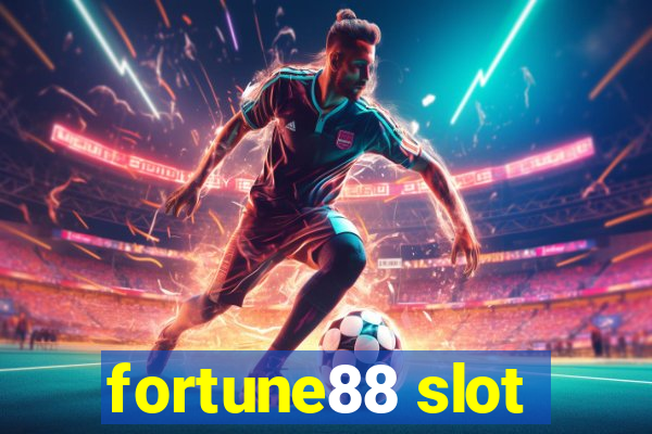 fortune88 slot