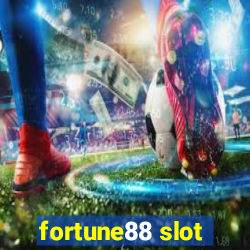 fortune88 slot