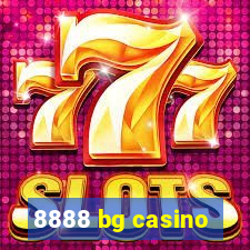 8888 bg casino