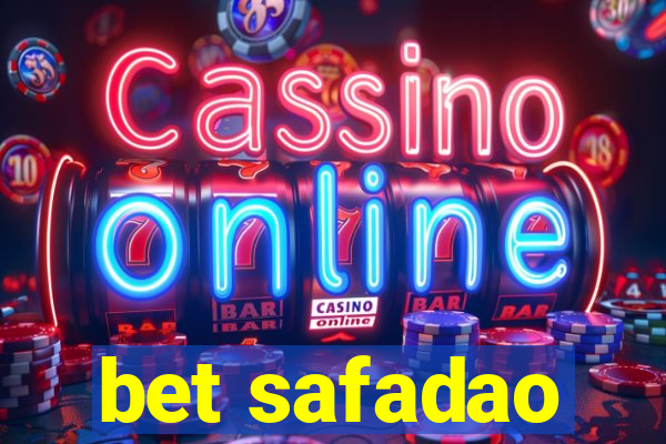 bet safadao